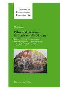 Polen Und Russland Im Streit Um Die Ukraine