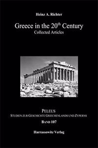 Greece in the 20th Century: Collected Articles