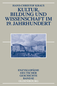 Kultur, Bildung Und Wissenschaft Im 19. Jahrhundert