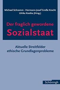 Der Fraglich Gewordene Sozialstaat