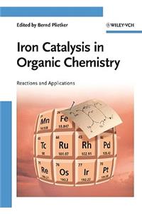 Iron Catalysis in Organic Chemistry