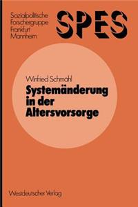Systemänderung in Der Altersvorsorge