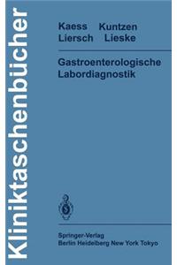 Gastroenterologische Labordiagnostik