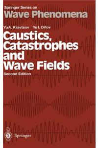 Caustics, Catastrophes and Wave Fields