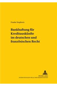 Bankhaftung Fuer Kreditauskuenfte Im Deutschen Und Franzoesischen Recht