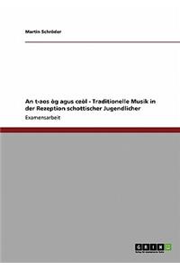 An t-aos òg agus ceòl - Traditionelle Musik in der Rezeption schottischer Jugendlicher