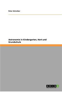Astronomie in Kindergarten, Hort und Grundschule