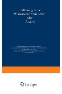 Einführung in die Wissenschaft vom Leben oder Ascaris