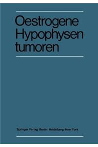 Oestrogene Hypophysentumoren