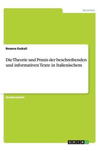 Die Theorie und Praxis der beschreibenden und informativen Texte im Italienischen