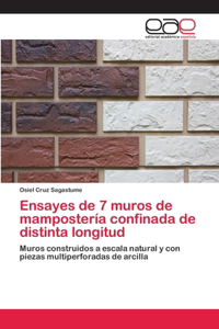 Ensayes de 7 muros de mampostería confinada de distinta longitud