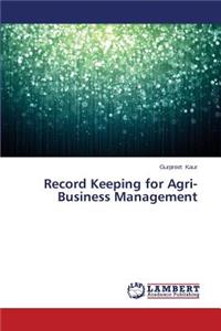 Record Keeping for Agri-Business Management