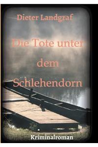 Tote unter dem Schlehendorn