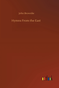 Hymns From the East