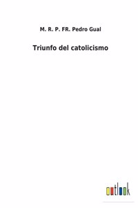 Triunfo del catolicismo