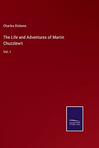 Life and Adventures of Martin Chuzzlewit