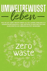 Umweltbewusst leben