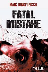 Fatal Mistake