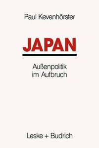 Japan: Aussenpolitik Im Aufbruch