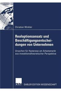 Realoptionsansatz Und Beschäftigungsentscheidungen Von Unternehmen