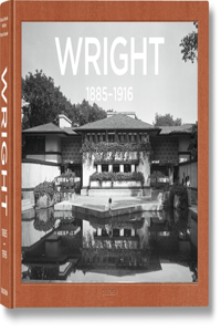 Frank Lloyd Wright. Complete Works. Vol. 1, 1885-1916