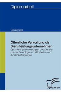 Öffentliche Verwaltung als Dienstleistungsunternehmen