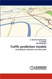 Traffic prediction models