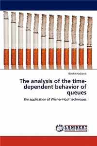 analysis of the time-dependent behavior of queues