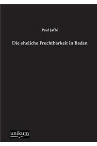 Die Eheliche Fruchtbarkeit in Baden
