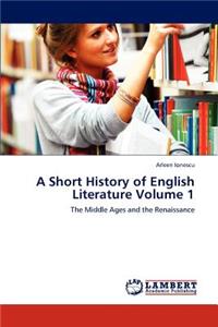 Short History of English Literature Volume 1