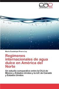 Regimenes Internacionales de Agua Dulce En America del Norte