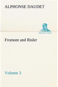 Fromont and Risler - Volume 3