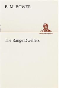 The Range Dwellers