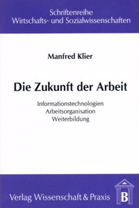 Die Zukunft Der Arbeit