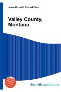 Valley County, Montana