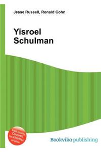Yisroel Schulman