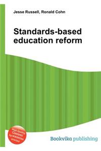 Standards-Based Education Reform