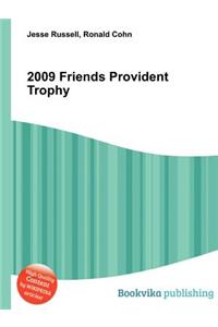 2009 Friends Provident Trophy