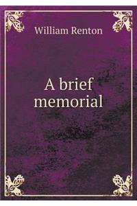 A brief memorial