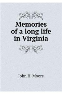 Memories of a Long Life in Virginia