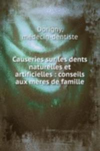 Causeries sur les dents naturelles et artificielles