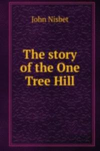 story of the One Tree Hill