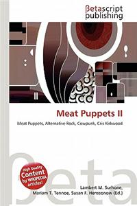 Meat Puppets II