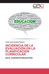 Incidencia de la Evaluación En La Planificación Curricular