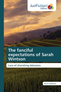 fanciful expectations of Sarah Wintson