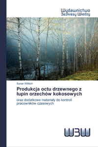 Produkcja octu drzewnego z lupin orzechów kokosowych