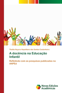 A docência na Educação Infantil