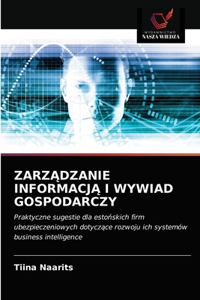 ZarzĄdzanie InformacjĄ I Wywiad Gospodarczy