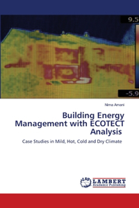 Building Energy Management with ECOTECT Analysis