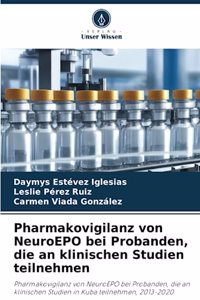 Pharmakovigilanz von NeuroEPO bei Probanden, die an klinischen Studien teilnehmen